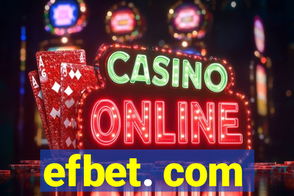efbet. com